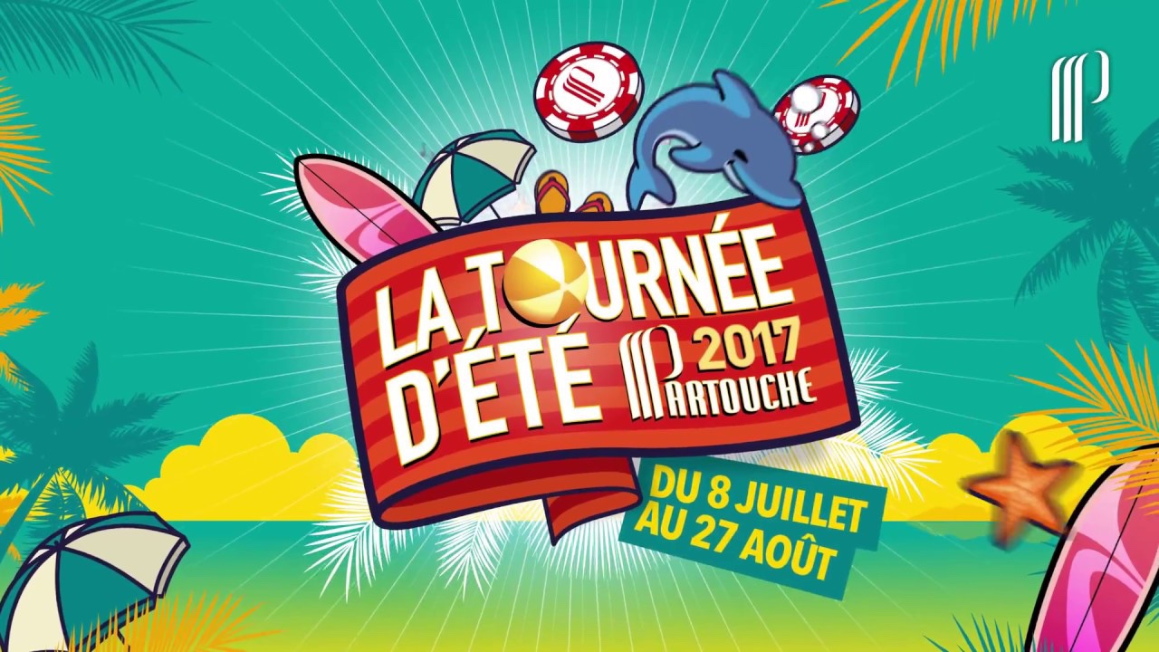 【盛夏狂欢】La Tournée d'été Partouche 2017：这个夏天不怕热：你准备好了吗？ 